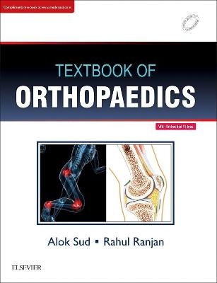 Textbook of Orthopaedics, 1edition - Alok Sud, Rahul Ranjan