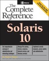 Solaris 10 The Complete Reference -  Paul Watters