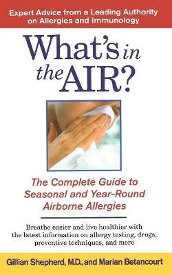 What's in the Air? - Gillian Shepherd, Marian Betancourt