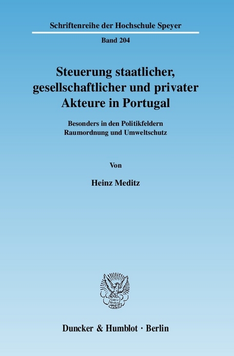 Steuerung staatlicher, gesellschaftlicher und privater Akteure in Portugal. -  Heinz Meditz