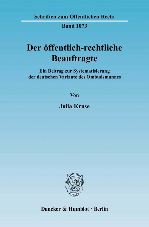 Der öffentlich-rechtliche Beauftragte. -  Julia Kruse