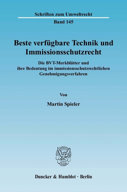 Beste verfügbare Technik und Immissionsschutzrecht. -  Martin Spieler