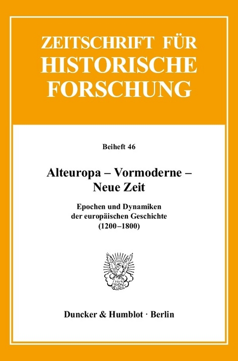 Alteuropa - Vormoderne - Neue Zeit. - 