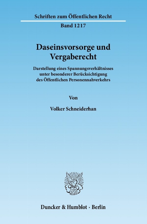 Daseinsvorsorge und Vergaberecht. -  Volker Schneiderhan