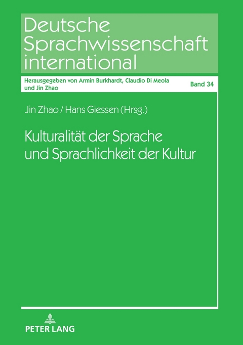 Kulturalität der Sprache und Sprachlichkeit der Kultur - 