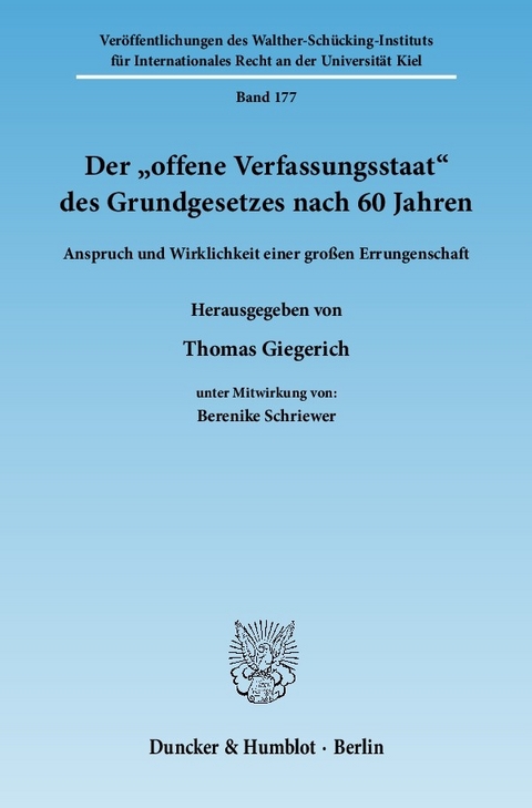 Der »offene Verfassungsstaat« des Grundgesetzes nach 60 Jahren. - 