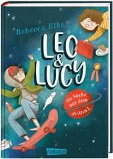 Leo und Lucy: Die Sache mit dem dritten L - Rebecca Elbs