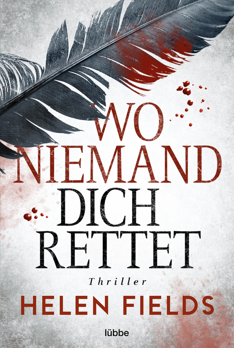 Wo niemand dich rettet - Helen Fields