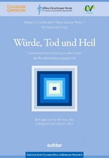 Würde, Tod und Heil - 