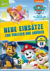 PAW Patrol Geschichtenbuch: Neue Einsätze zum Vorlesen und Anhören