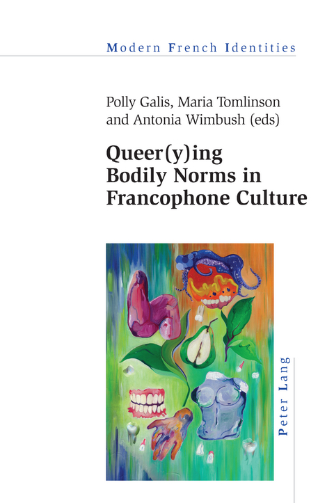 Queer(y)ing Bodily Norms in Francophone Culture - 