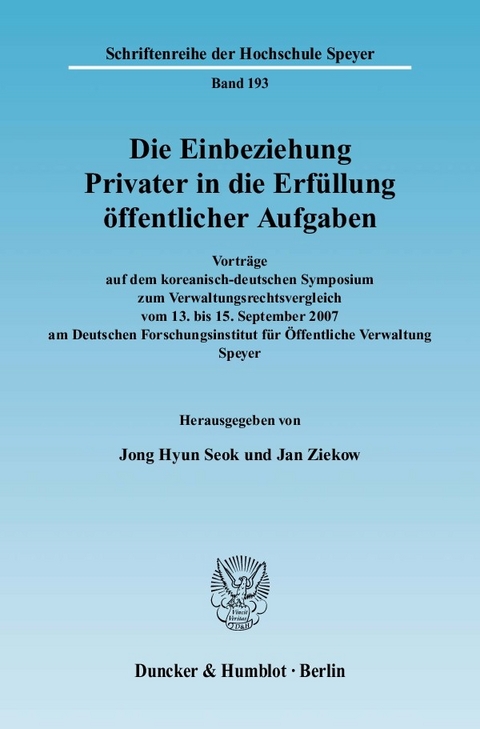 Die Einbeziehung Privater in die Erfüllung öffentlicher Aufgaben. - 