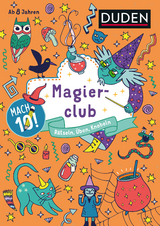 Mach 10! Magierclub - Ab 8 Jahren - Kristina Offermann