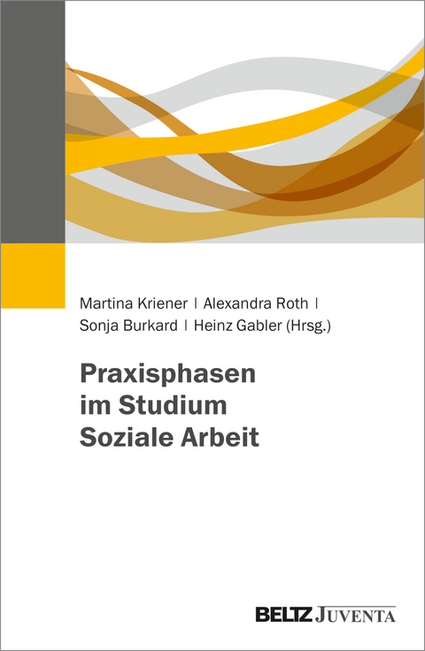 Praxisphasen im Studium Soziale Arbeit - 