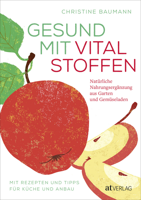 Gesund mit Vitalstoffen - Christine Baumann