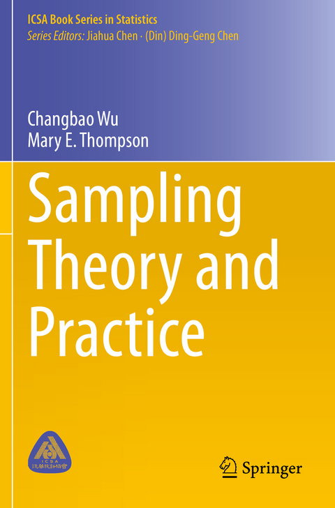 Sampling Theory and Practice - Changbao Wu, Mary E. Thompson