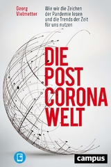 Die Post-Corona-Welt - Georg Vielmetter