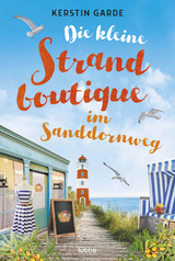 Die kleine Strandboutique im Sanddornweg - Kerstin Garde