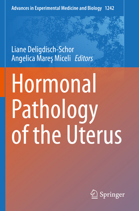 Hormonal Pathology of the Uterus - 