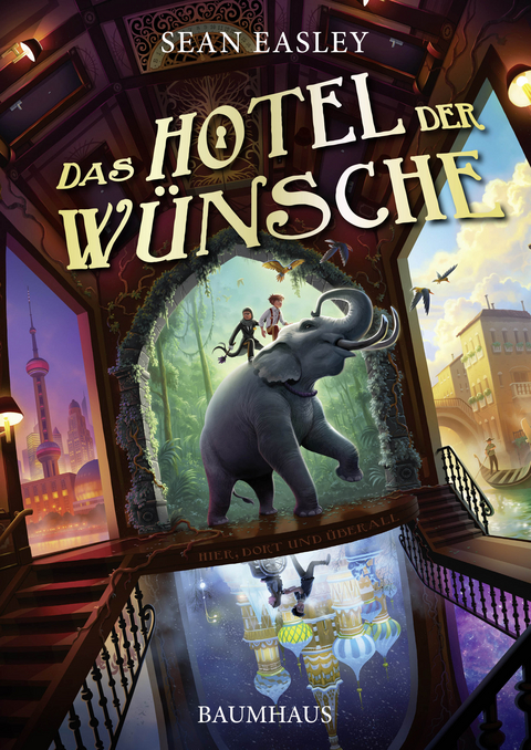 Das Hotel der Wünsche - Sean Easley