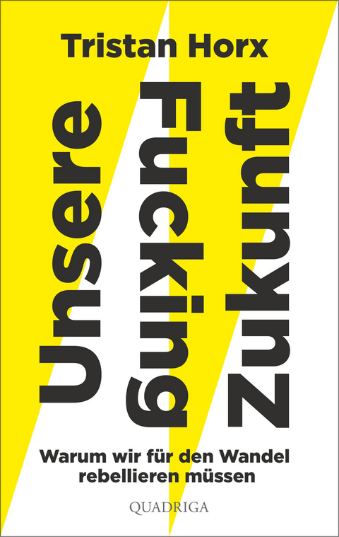 UNSERE FUCKING ZUKUNFT - Tristan Horx