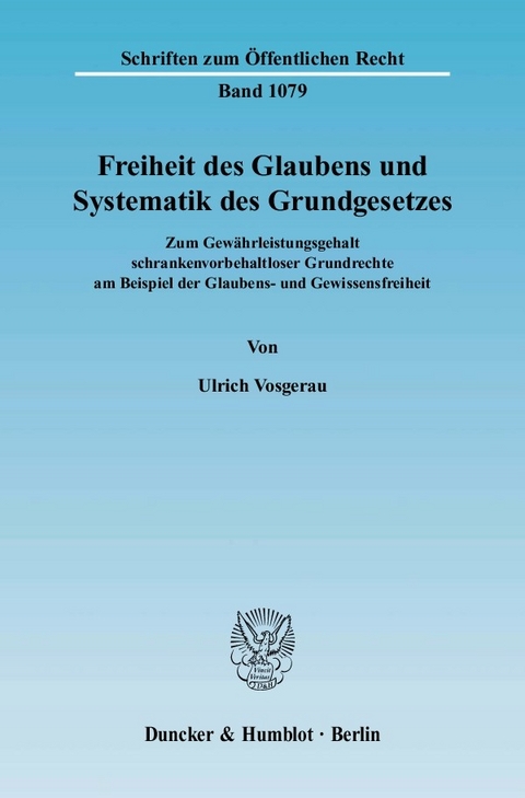 Freiheit des Glaubens und Systematik des Grundgesetzes. -  Ulrich Vosgerau