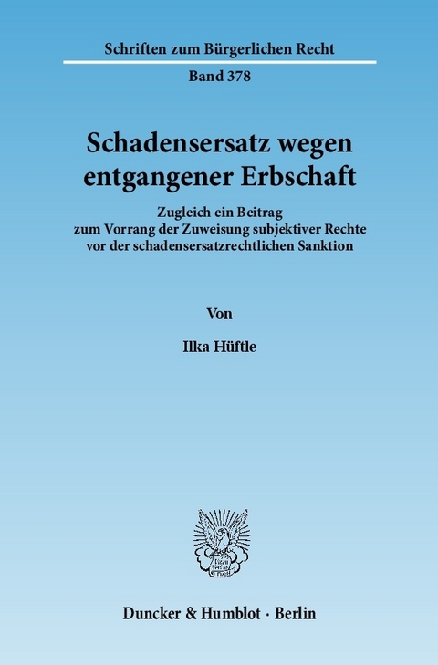 Schadensersatz wegen entgangener Erbschaft. -  Ilka Hüftle