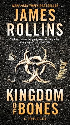 Kingdom of Bones - James Rollins