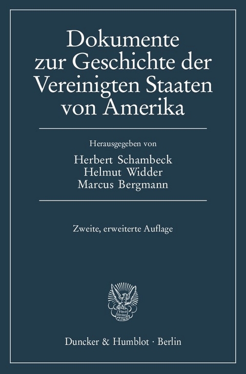 Dokumente zur Geschichte der Vereinigten Staaten von Amerika. - 