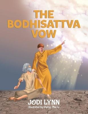 The Bodhisattva Vow - Jodi Lynn