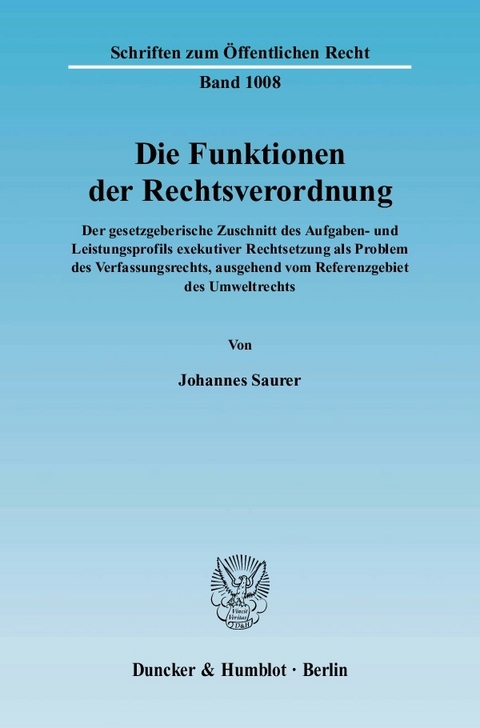 Die Funktionen der Rechtsverordnung. -  Johannes Saurer