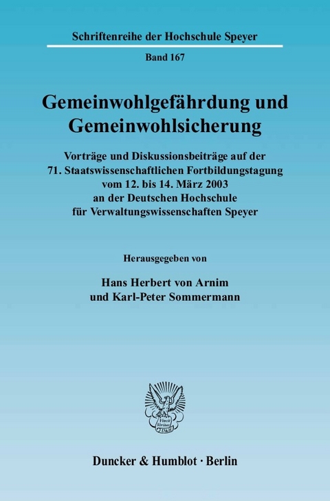 Gemeinwohlgefährdung und Gemeinwohlsicherung. - 