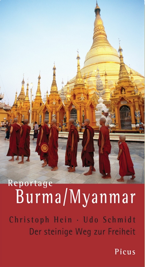 Reportage Burma/Myanmar - Christoph Hein, Udo Schmidt