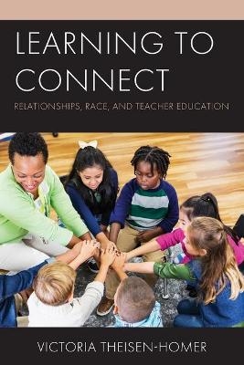 Learning to Connect - Victoria Theisen-Homer