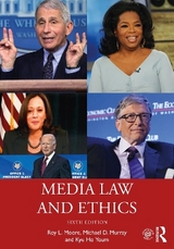 Media Law and Ethics - Moore, Roy L.; Murray, Michael D.; Youm, Kyu Ho