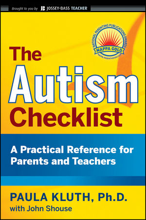 The Autism Checklist - Paula Kluth, John Shouse