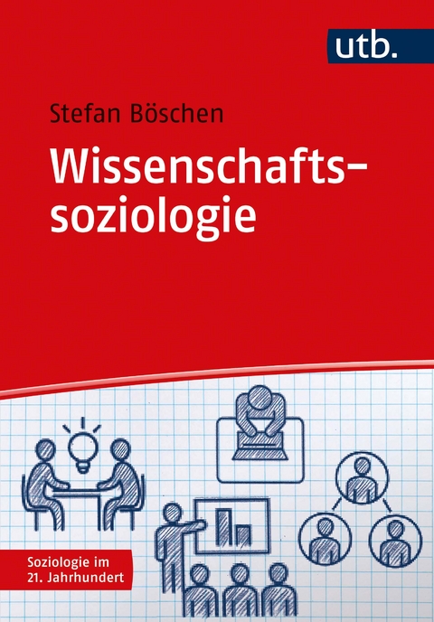 Wissenschaftssoziologie - Stefan Karl Josef Böschen