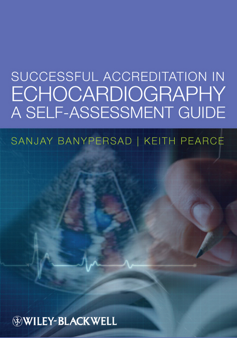 Successful Accreditation in Echocardiography - Sanjay Banypersad