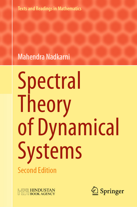 Spectral Theory of Dynamical Systems - Mahendra Nadkarni