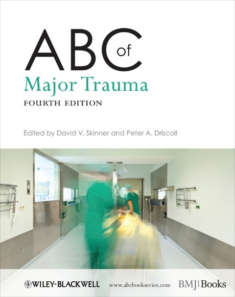 ABC of Major Trauma - 