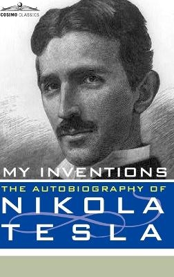 My Inventions - Nikola Tesla