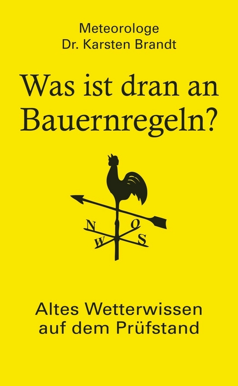 Was ist dran an Bauernregeln? - Karsten Brandt