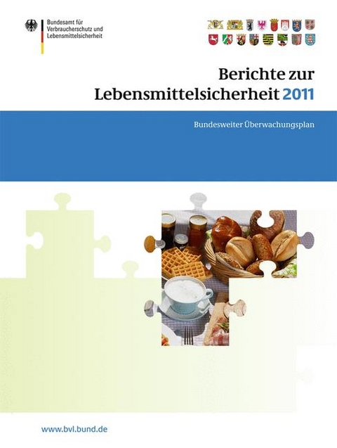 Berichte zur Lebensmittelsicherheit 2011 - 