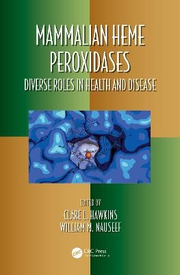 Mammalian Heme Peroxidases - 