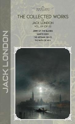 The Collected Works of Jack London, Vol. 09 (of 13) - Jack London