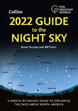 2022 Guide to the Night Sky - Dunlop, Storm; Tirion, Wil; Royal Observatory Greenwich; Collins Astronomy