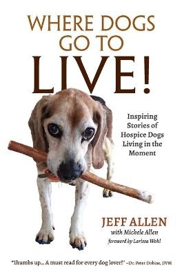 Where Dogs Go To LIVE! - Jeff Allen