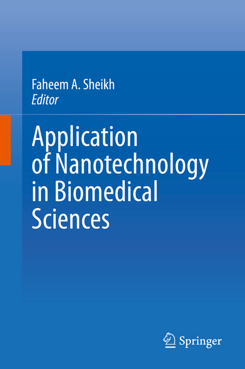 Application of Nanotechnology in Biomedical Sciences - 