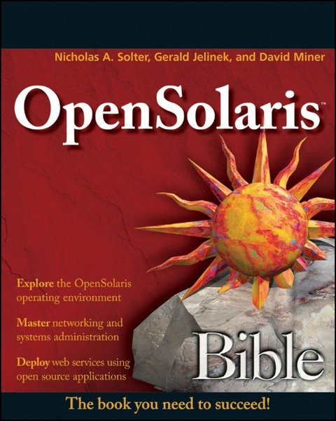 OpenSolaris Bible - Nicholas A. Solter, Jerry Jelinek, David Miner