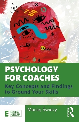 Psychology for Coaches - Maciej Świeży